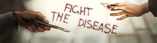 Fight the disease